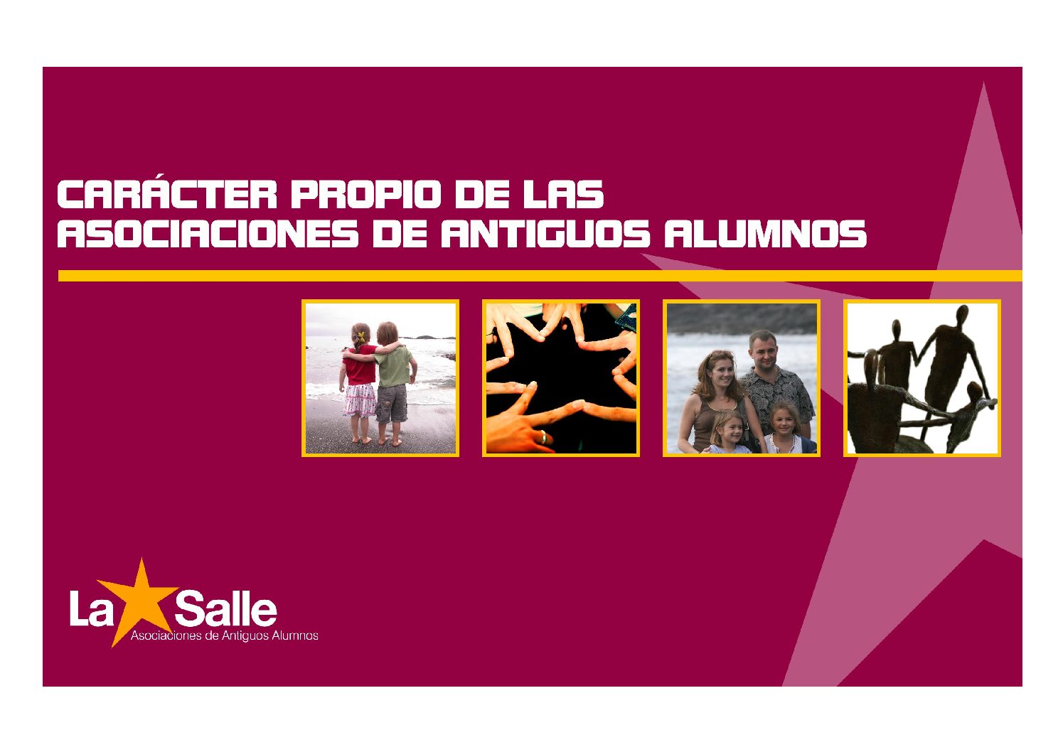 Carácter propio de las Asociaciones de Antiguos Alumnos