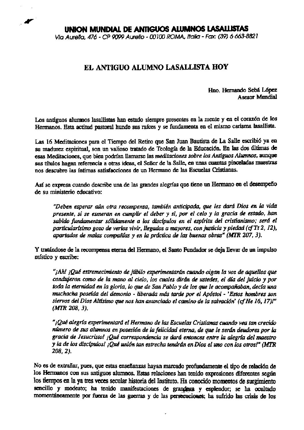 El antiguo alumno lasallista hoy